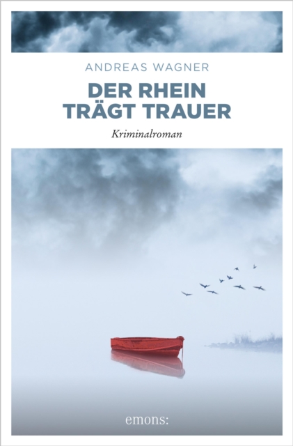 Der Rhein tragt Trauer : Kriminalroman, EPUB eBook