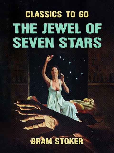 The Jewel Of Seven Stars, EPUB eBook