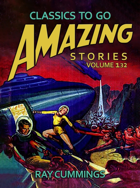 Amazing Stories Volume 132, EPUB eBook