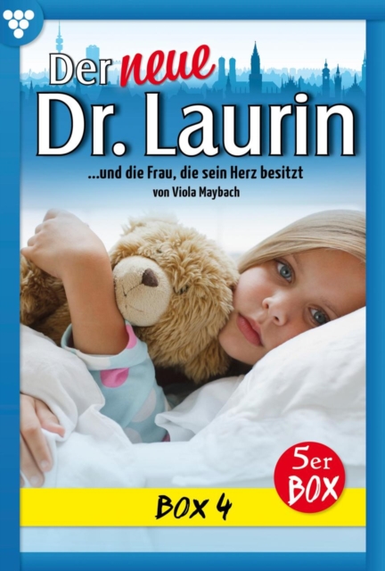 E-Book 16-20 : Der neue Dr. Laurin Box 4 - Arztroman, EPUB eBook
