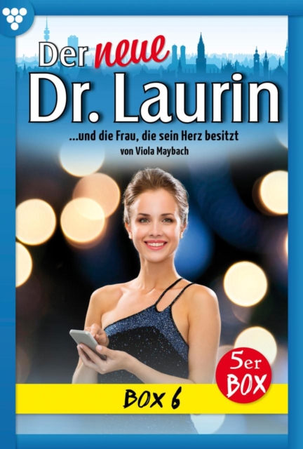 E-Book 26-30 : Der neue Dr. Laurin Box 6 - Arztroman, EPUB eBook