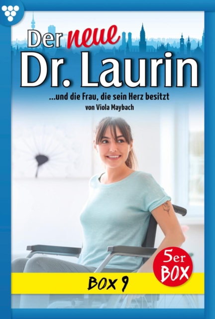 E-Book 41-45 : Der neue Dr. Laurin Box 9 - Arztroman, EPUB eBook