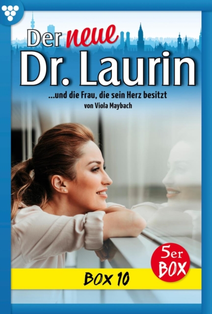 E-Book 46-50 : Der neue Dr. Laurin Box 10 - Arztroman, EPUB eBook