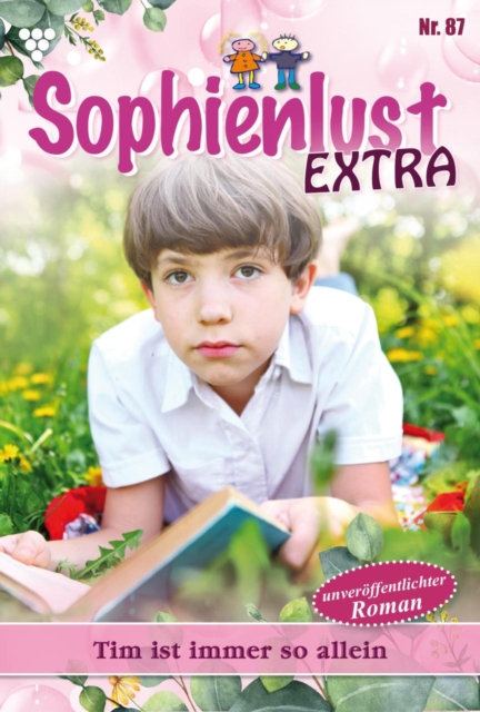 Tim ist immer so allein : Sophienlust Extra 87 - Familienroman, EPUB eBook