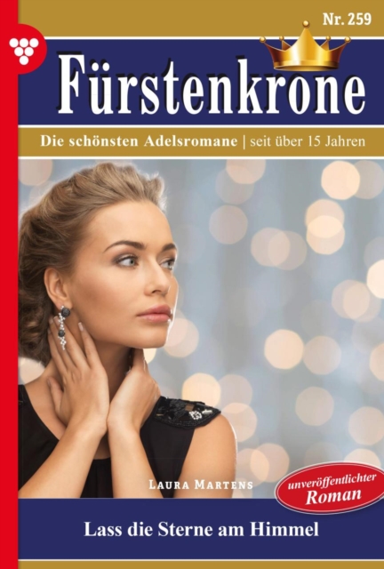 Lass die Sterne am Himmel : Furstenkrone 259 - Adelsroman, EPUB eBook