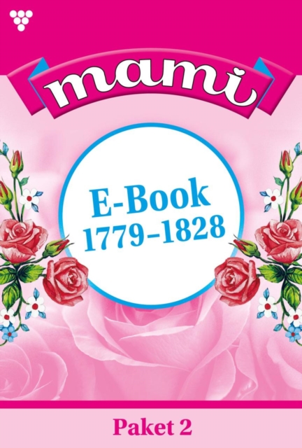 E-Book 1779-1788 : Mami Paket 2 - Familienroman, EPUB eBook
