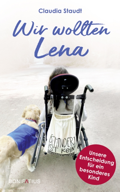 Wir wollten Lena : Unsere Entscheidung fur ein besonderes Kind, EPUB eBook
