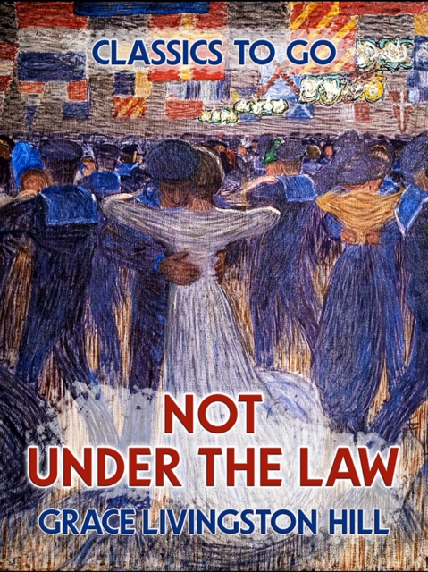 Not Under The Law, EPUB eBook