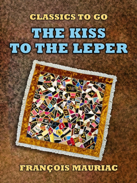 The Kiss to the Leper, EPUB eBook