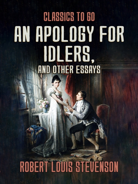 An Apology for Idlers, and Other Essays, EPUB eBook