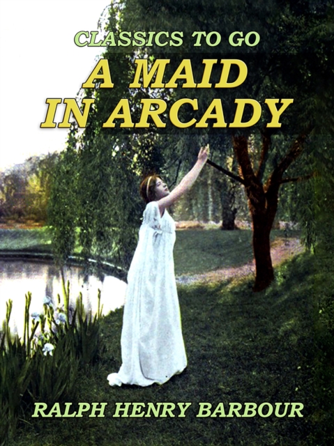 A Maid In Arcady, EPUB eBook