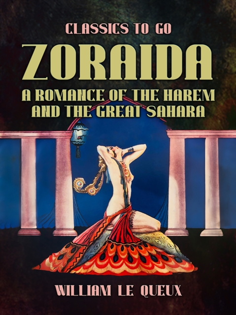 Zoraida A Romance of the Harem and the Great Sahara, EPUB eBook