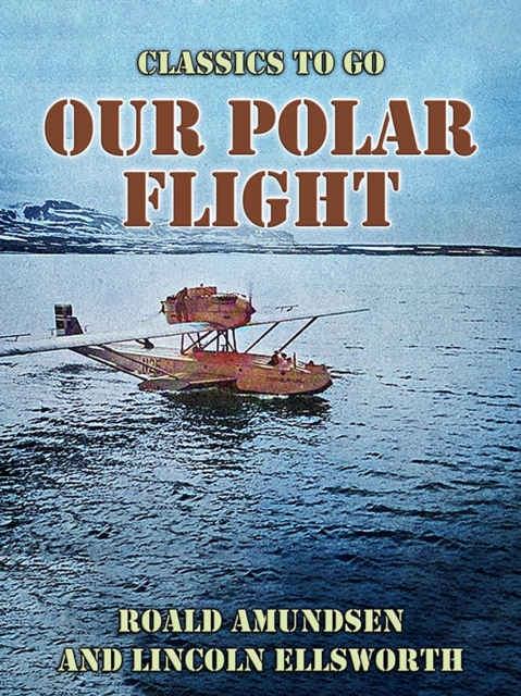 Our Polar Flight, EPUB eBook