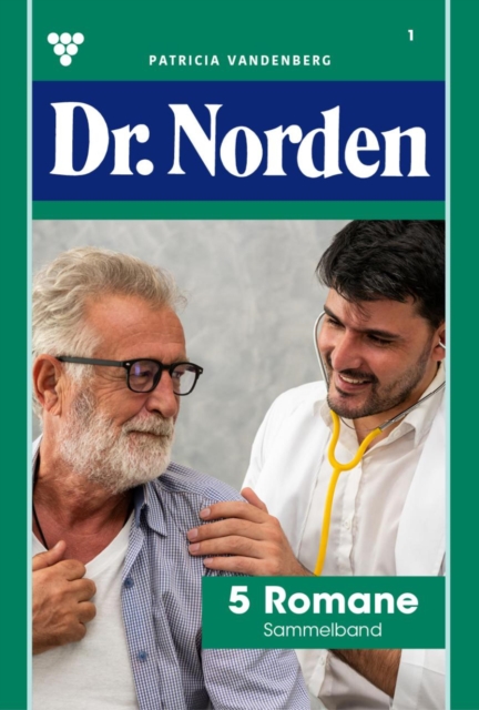 5 Romane : Dr. Norden - Sammelband 1 - Arztroman, EPUB eBook