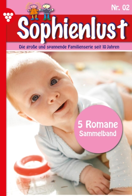 5 Romane : Sophienlust - Sammelband 2 - Familienroman, EPUB eBook