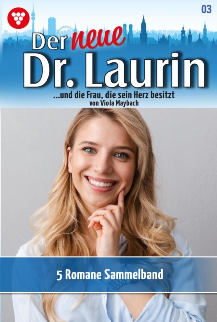 5 Romane : Der neue Dr. Laurin - Sammelband 3 - Arztroman, EPUB eBook