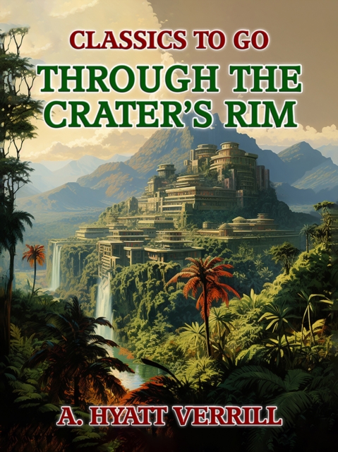 Through The Crater's Rim, EPUB eBook