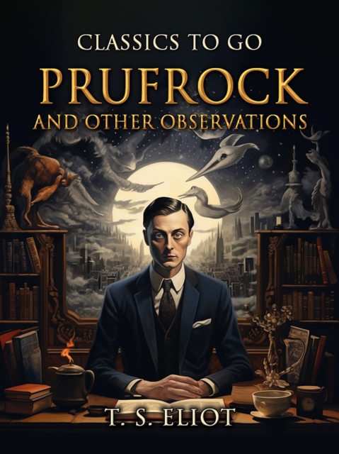Prufrock and Other Observations, EPUB eBook
