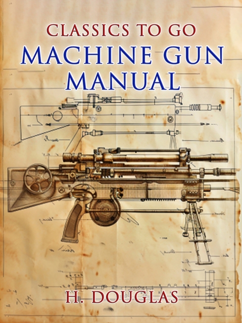 Machine Gun Manual, EPUB eBook
