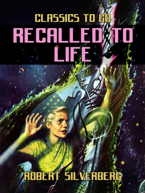 Recalled To Life, EPUB eBook