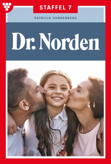 E-Book 61-70 : Dr. Norden Staffel 7 - Arztroman, EPUB eBook