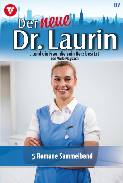 5 Romane : Der neue Dr. Laurin - Sammelband 7 - Arztroman, EPUB eBook