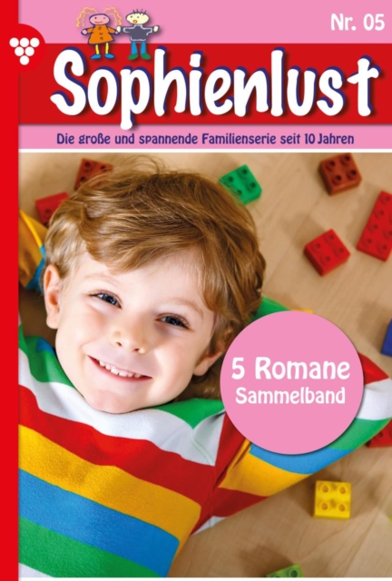 5 Romane : Sophienlust - Sammelband 5 - Familienroman, EPUB eBook