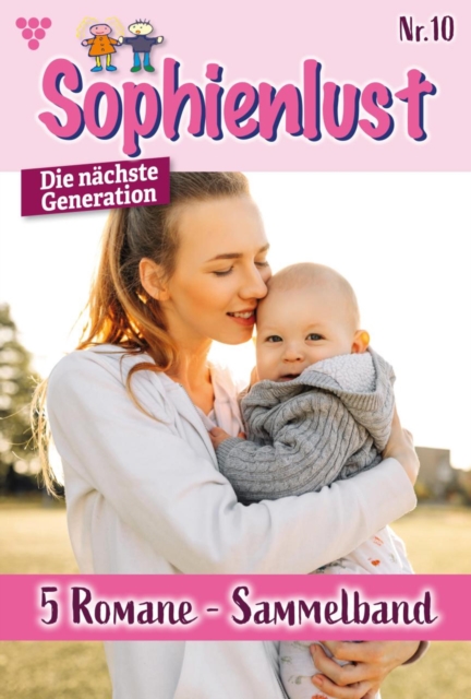 5 Romane : Sophienlust - Die nachste Generation - Sammelband 10 - Familienroman, EPUB eBook