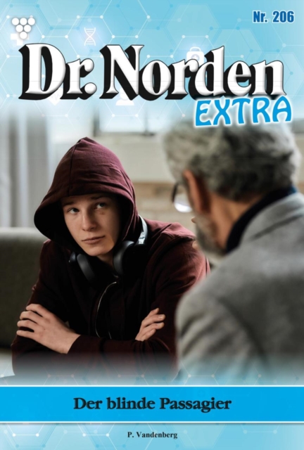 Der blinde Passagier : Dr. Norden Extra 206 - Arztroman, EPUB eBook
