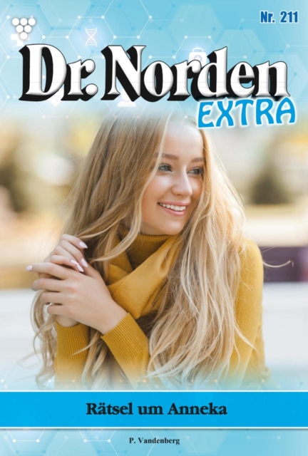 Ratsel um Anneka : Dr. Norden Extra 211 - Arztroman, EPUB eBook