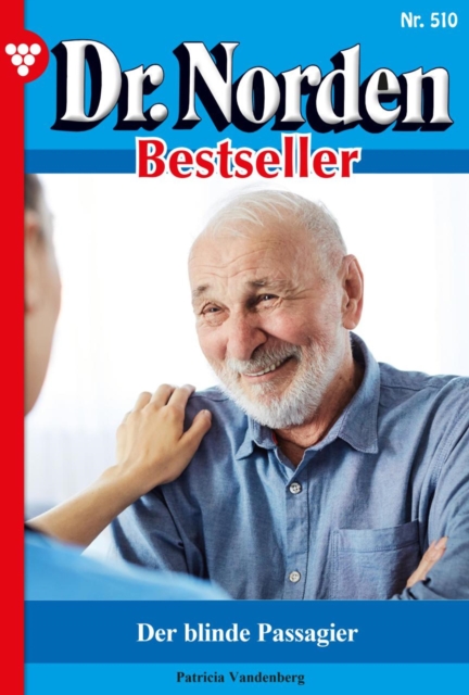 Der blinde Passagier : Dr. Norden Bestseller 510 - Arztroman, EPUB eBook