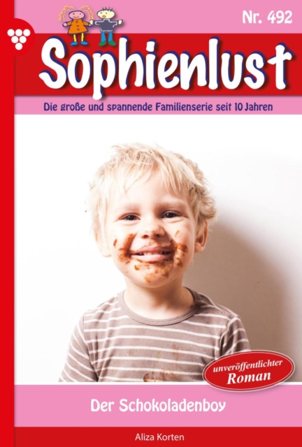 Der Schokoladenboy : Sophienlust 492 - Familienroman, EPUB eBook