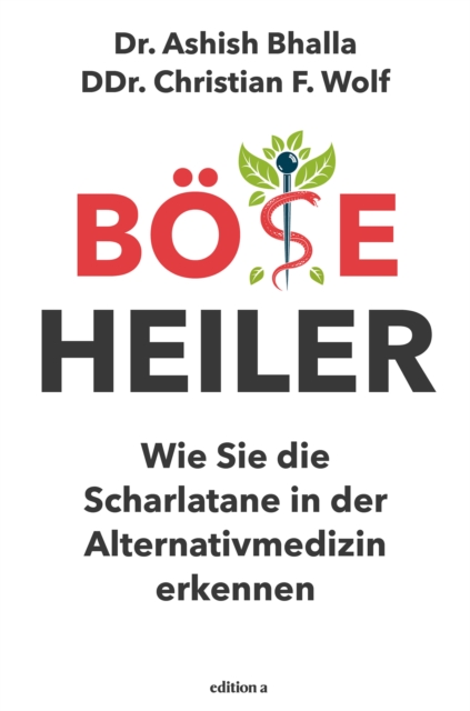 Bose Heiler : Wie Sie die Scharlatane in der Alternativmedizin erkennen, EPUB eBook