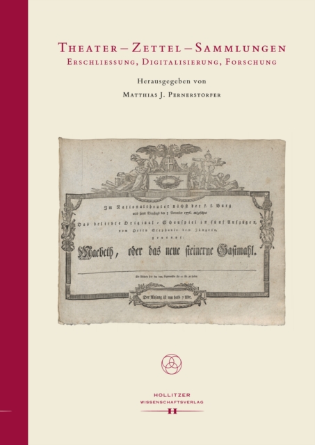 Theater - Zettel - Sammlungen : Erschlieung, Digitalisierung, Forschung, PDF eBook