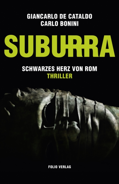 Suburra : Schwarzes Herz von Rom. Thriller, EPUB eBook
