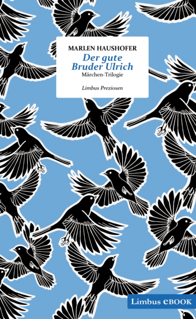 Der gute Bruder Ulrich : Marchen-Trilogie, EPUB eBook