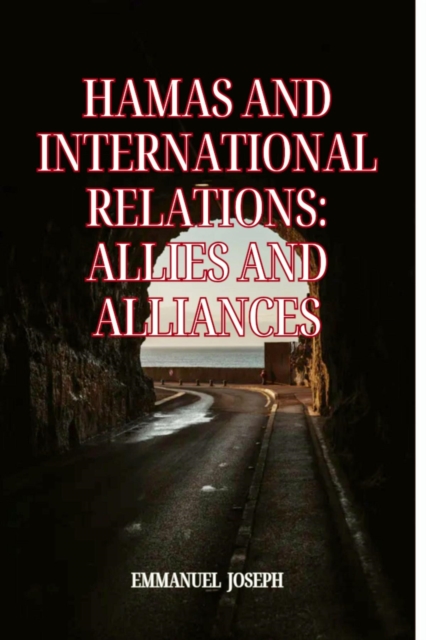 Hamas and International Relations : Allies and Alliances, EPUB eBook