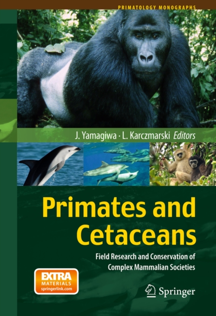 Primates and Cetaceans : Field Research and Conservation of Complex Mammalian Societies, PDF eBook