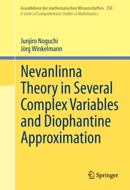 Nevanlinna Theory in Several Complex Variables and Diophantine Approximation, PDF eBook