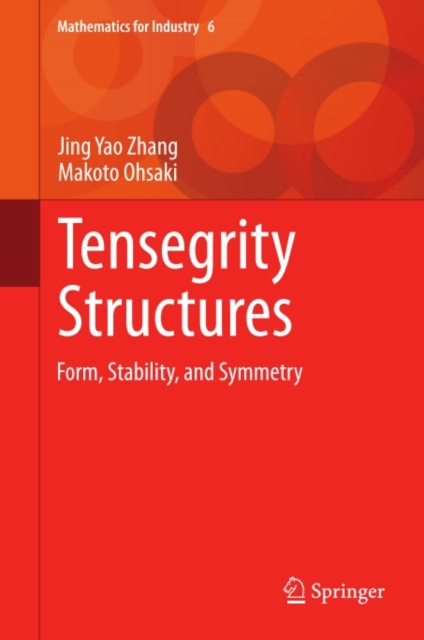 Tensegrity Structures : Form, Stability, and Symmetry, PDF eBook