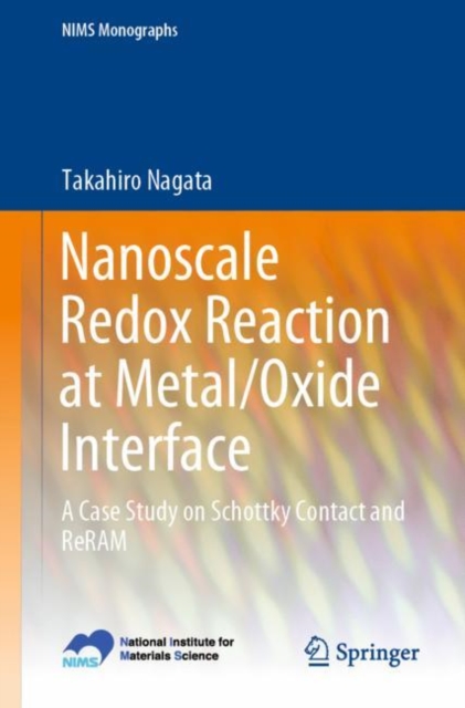 Nanoscale Redox Reaction at Metal/Oxide Interface : A Case Study on Schottky Contact and ReRAM, PDF eBook