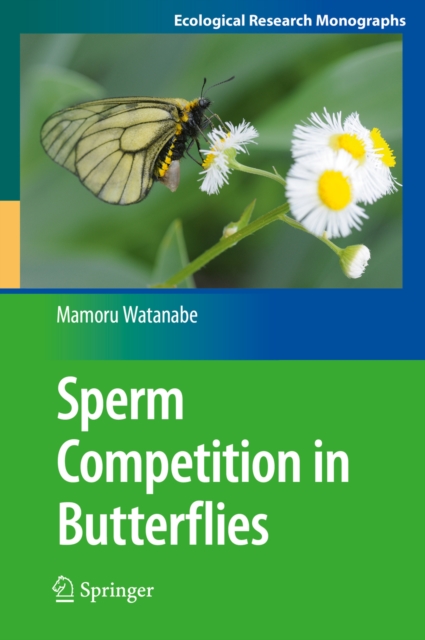 Sperm Competition in Butterflies, PDF eBook