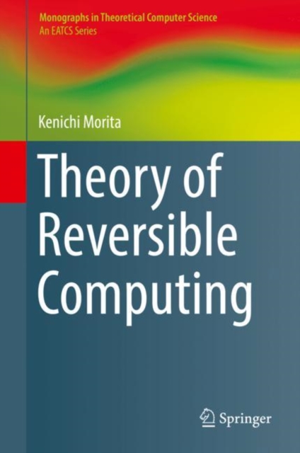 Theory of Reversible Computing, PDF eBook