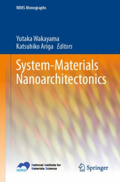 System-Materials Nanoarchitectonics, Paperback / softback Book
