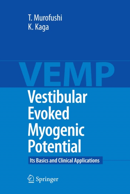 Vestibular Evoked Myogenic Potential : Its Basics and Clinical Applications, PDF eBook