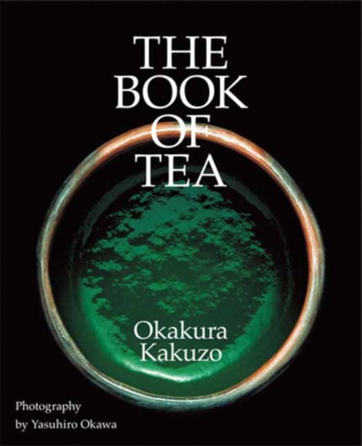 The Book of Tea, Hardback Book