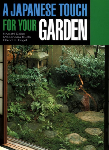 A Japanese Touch For Your Garden, Paperback / softback Book