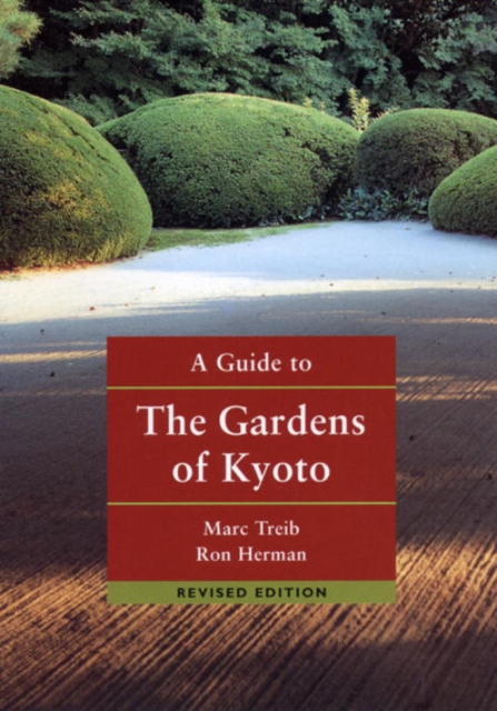 A Guide To The Gardens Of Kyoto, Paperback / softback Book