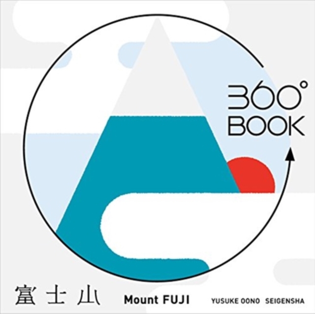 Mount Fuji 360 Book - Yusuke Oono, Hardback Book