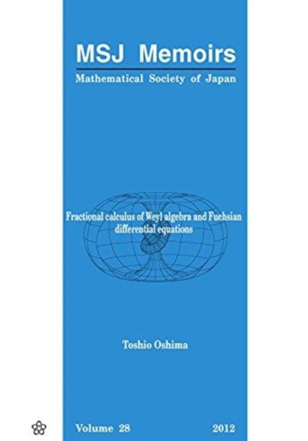 Fractional Calculus Of Weyl Algebra And Fuchsian Differential Equations, Paperback / softback Book